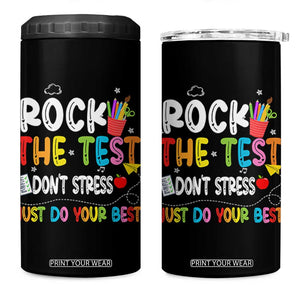Rock The Test Day 4 in 1 Can Cooler Tumbler Teacher Exam Testing Outfit Just Do Your Best TS10 One Size: 16 oz Black Print Your Wear