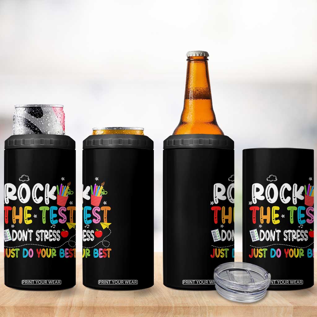 Rock The Test Day 4 in 1 Can Cooler Tumbler Teacher Exam Testing Outfit Just Do Your Best TS10 Print Your Wear