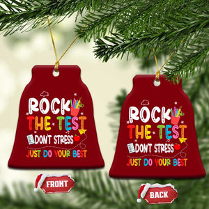 Rock The Test Day Ceramic Ornament Teacher Exam Testing Outfit Just Do Your Best TS10 Print Your Wear