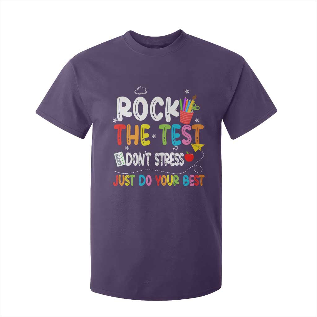 Rock The Test Day T Shirt For Kid Teacher Exam Testing Outfit Just Do Your Best TS10 Purple Print Your Wear