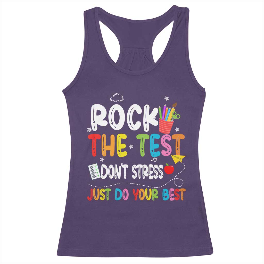 Rock The Test Day Racerback Tank Top Teacher Exam Testing Outfit Just Do Your Best TS10 Purple Print Your Wear