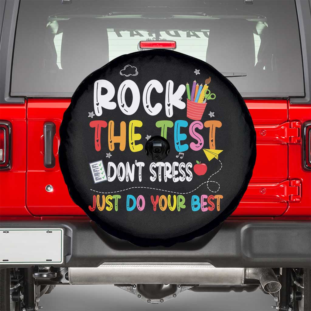 Rock The Test Day Spare Tire Cover Teacher Exam Testing Outfit Just Do Your Best TS10 Black Print Your Wear