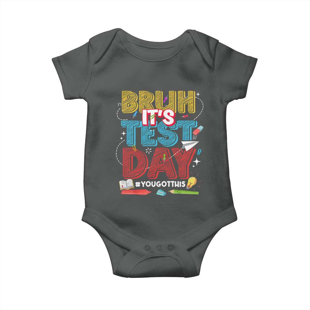 Bruh Test Day Baby Onesie You Got This Testing Motivational Teacher TS10 Dark Heather Print Your Wear