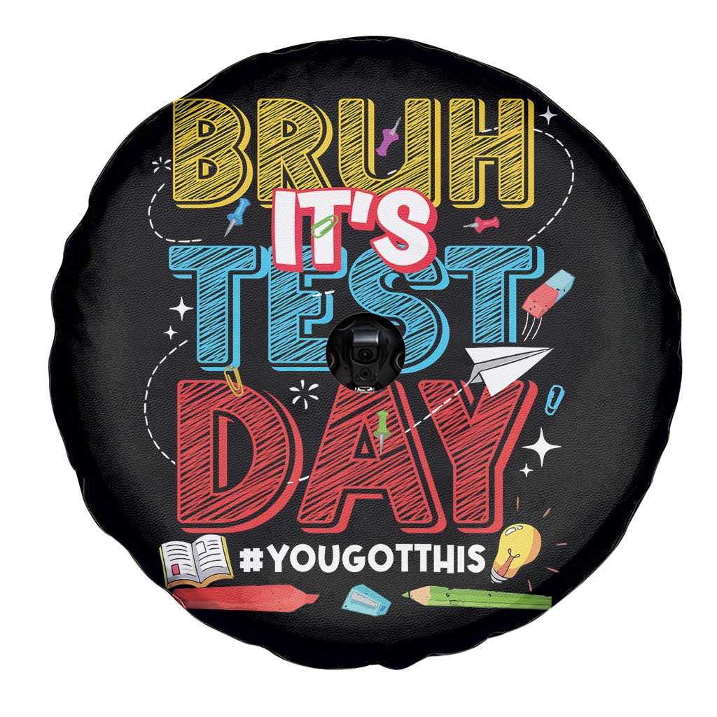 Bruh Test Day Spare Tire Cover You Got This Testing Motivational Teacher TS10 Print Your Wear