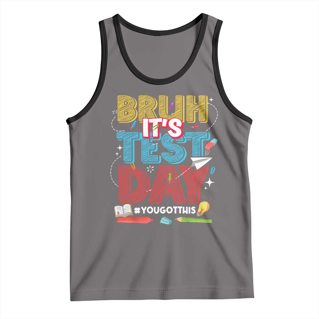 Bruh Test Day Tank Top You Got This Testing Motivational Teacher TS10 Deep Heather Black Print Your Wear