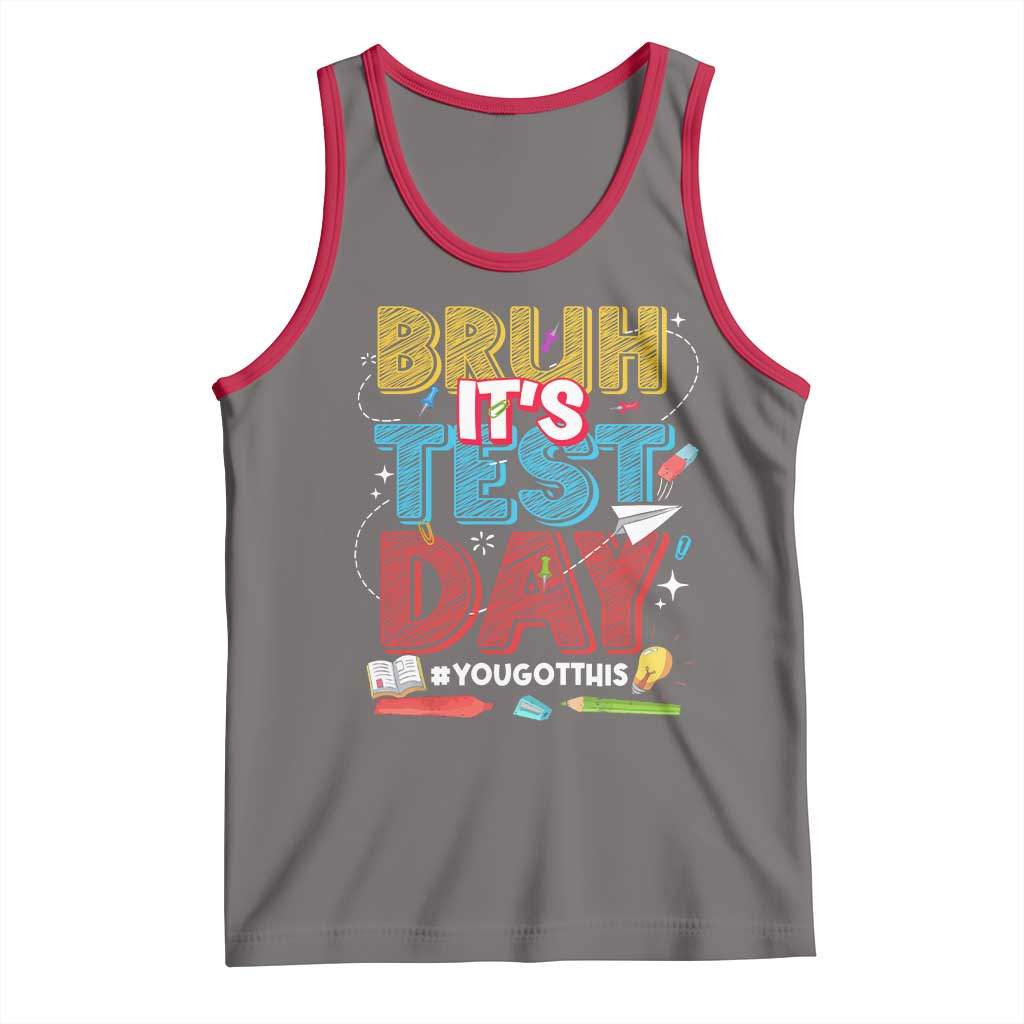 Bruh Test Day Tank Top You Got This Testing Motivational Teacher TS10 Deep Heather Red Print Your Wear