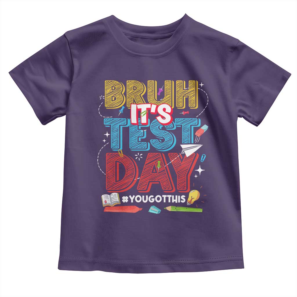 Bruh Test Day Toddler T Shirt You Got This Testing Motivational Teacher TS10 Purple Print Your Wear