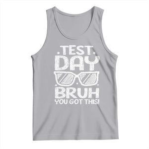 Test Day Bruh Tank Top You Got This Testing Motivational Sunglasses Teacher TS10 Athletic Heather Print Your Wear