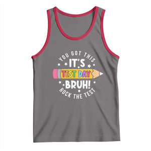 Test Day Bruh Tank Top You Got This Rock The Test Teacher TS10 Deep Heather Red Print Your Wear