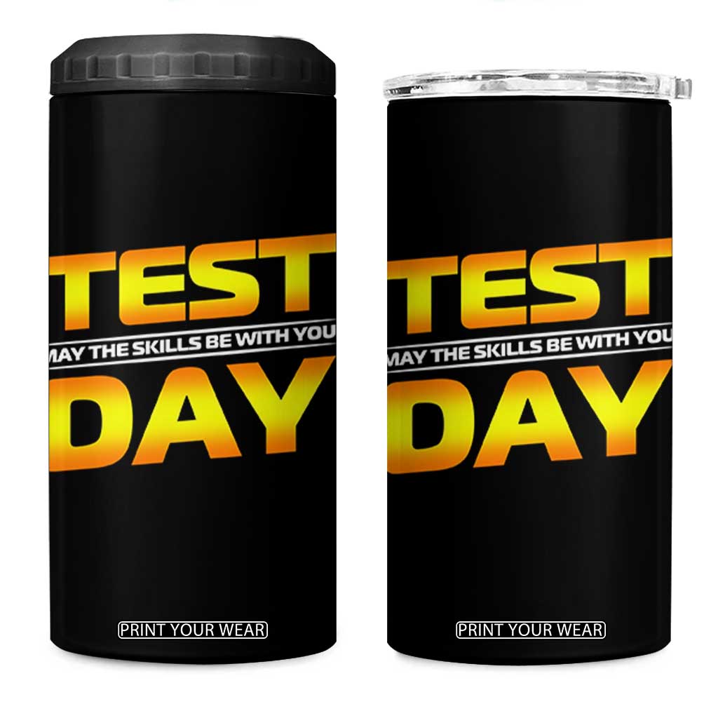 Funny Test Day 4 in 1 Can Cooler Tumbler May The Skills Be With You Motivational Teacher TS10 One Size: 16 oz Black Print Your Wear