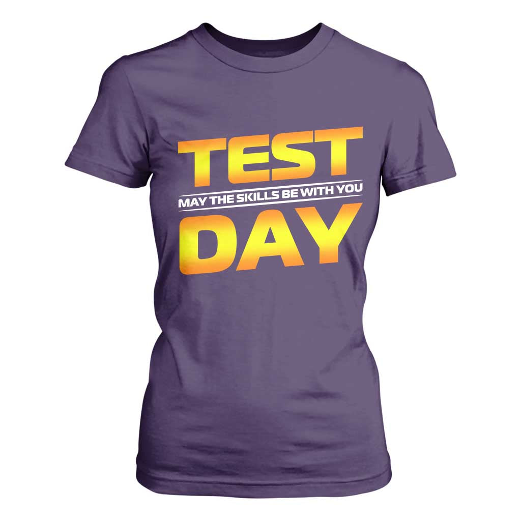 Funny Test Day T Shirt For Women May The Skills Be With You Motivational Teacher TS10 Purple Print Your Wear