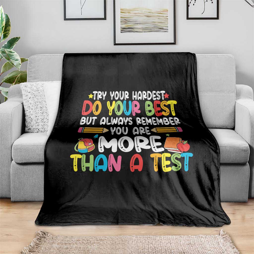 Testing Day Throw Blanket Try Your Hardest Teachers TS10 Print Your Wear