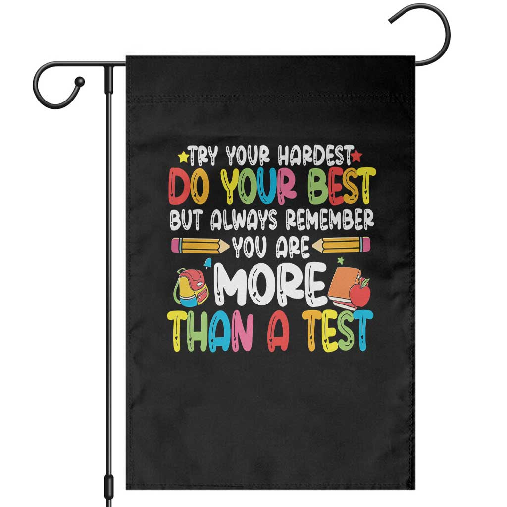Testing Day Garden Flag Try Your Hardest Teachers TS10 Black Print Your Wear