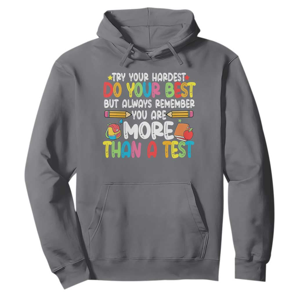 Testing Day Hoodie Try Your Hardest Teachers TS10 Charcoal Print Your Wear