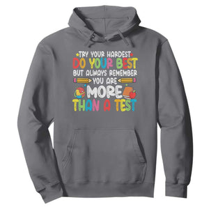 Testing Day Hoodie Try Your Hardest Teachers TS10 Charcoal Print Your Wear