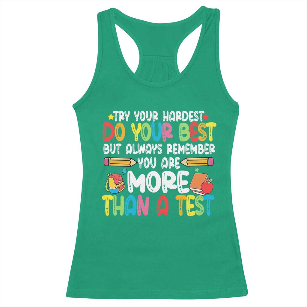 Testing Day Racerback Tank Top Try Your Hardest Teachers TS10 Irish Green Print Your Wear