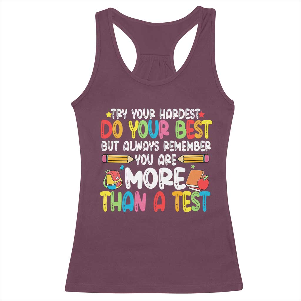 Testing Day Racerback Tank Top Try Your Hardest Teachers TS10 Maroon Print Your Wear