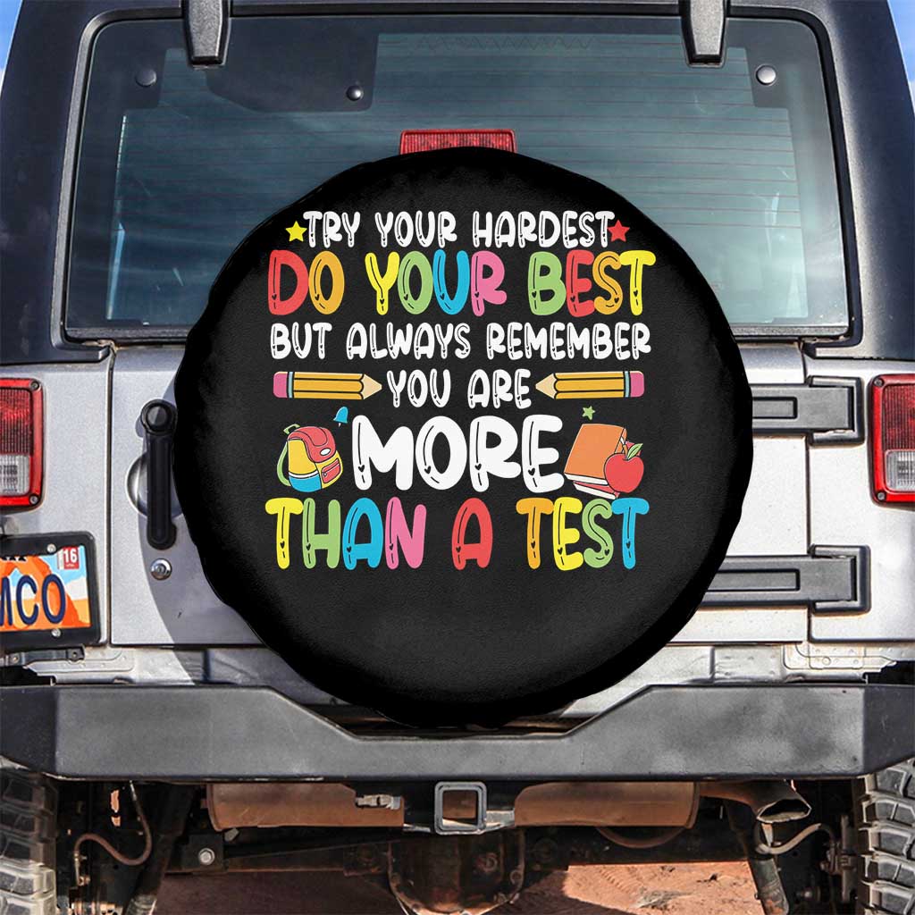 Testing Day Spare Tire Cover Try Your Hardest Teachers TS10 No hole Black Print Your Wear