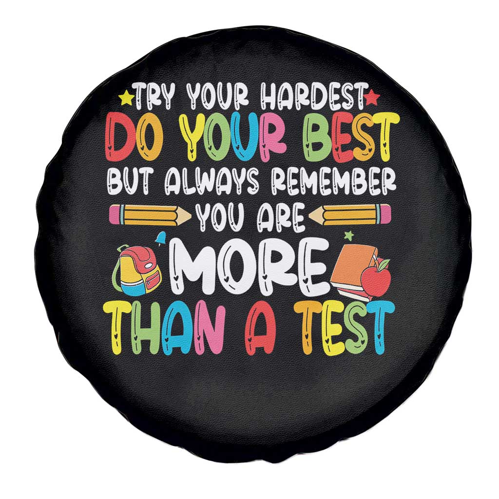 Testing Day Spare Tire Cover Try Your Hardest Teachers TS10 Print Your Wear