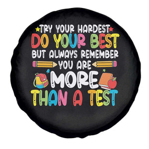 Testing Day Spare Tire Cover Try Your Hardest Teachers TS10 Print Your Wear