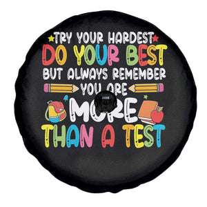 Testing Day Spare Tire Cover Try Your Hardest Teachers TS10 Print Your Wear