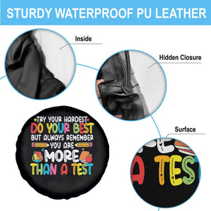 Testing Day Spare Tire Cover Try Your Hardest Teachers TS10 Print Your Wear