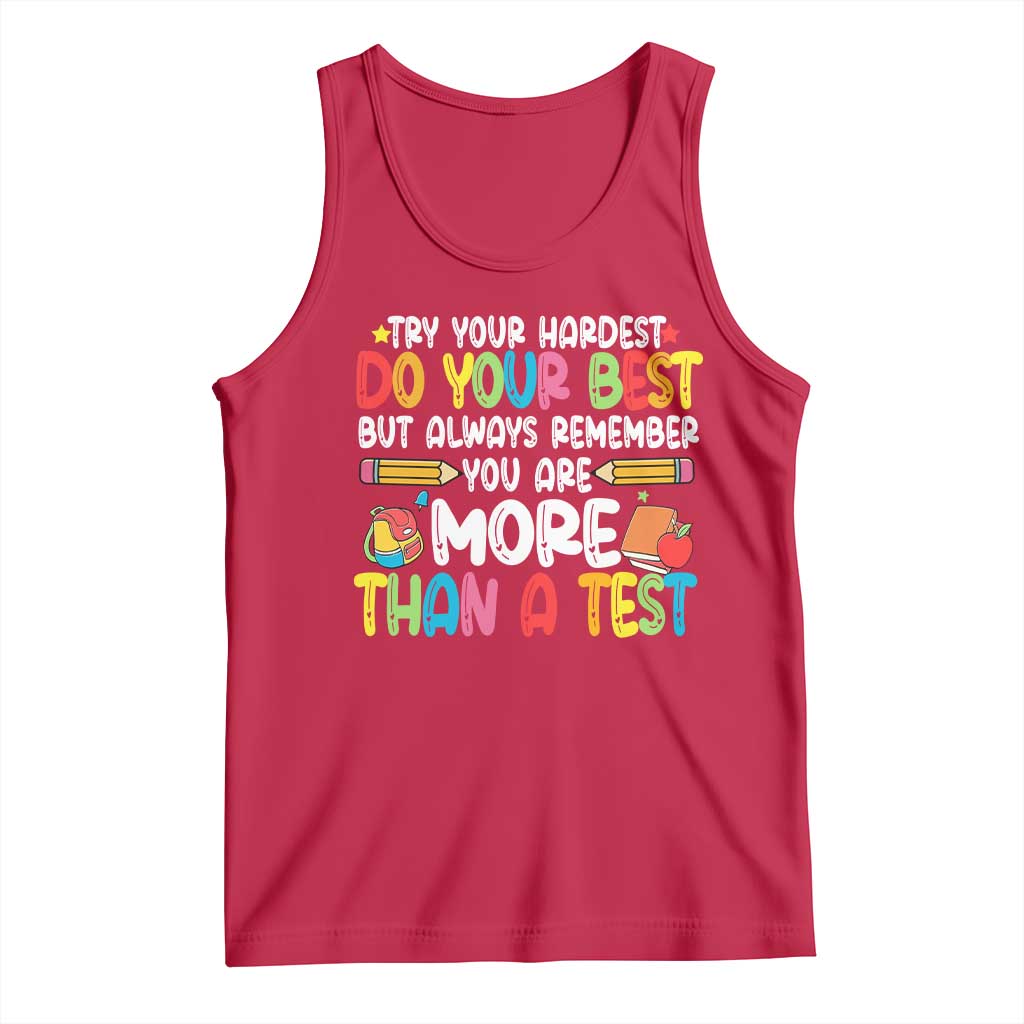 Testing Day Tank Top Try Your Hardest Teachers TS10 Red Print Your Wear