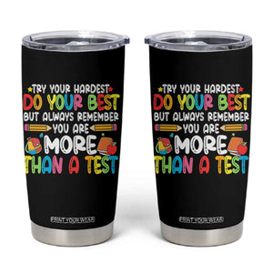 Testing Day Tumbler Cup Try Your Hardest Teachers TS10 Black Print Your Wear