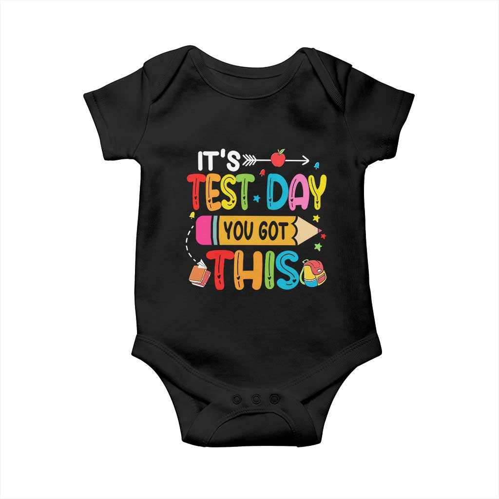 Test Day You Got This Baby Onesie TS10 Black Print Your Wear