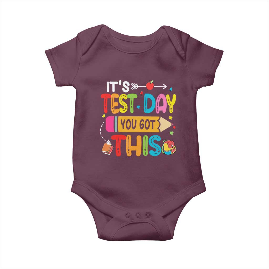 Test Day You Got This Baby Onesie TS10 Maroon Print Your Wear