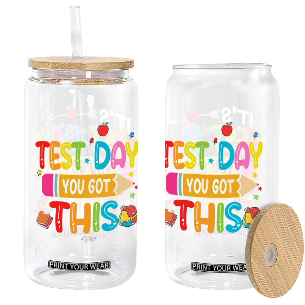Test Day You Got This Glass Can TS10 Print Your Wear