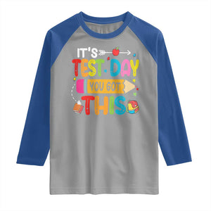 Test Day You Got This Raglan Shirt TS10 Sport Gray Royal Print Your Wear