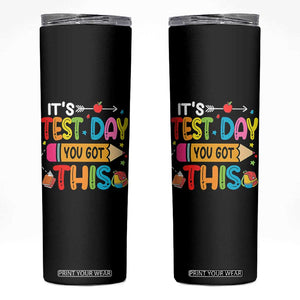 Test Day You Got This Skinny Tumbler TS10 Black Print Your Wear