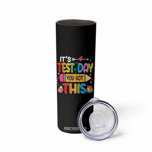Test Day You Got This Skinny Tumbler TS10 Print Your Wear