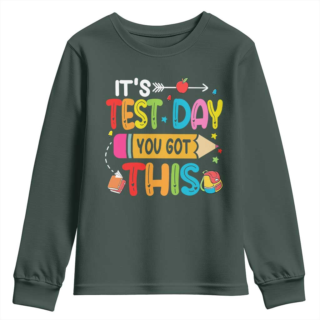 Test Day You Got This Youth Sweatshirt TS10 Dark Forest Green Print Your Wear