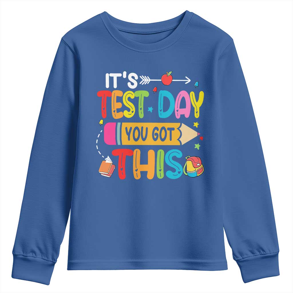 Test Day You Got This Youth Sweatshirt TS10 Royal Blue Print Your Wear