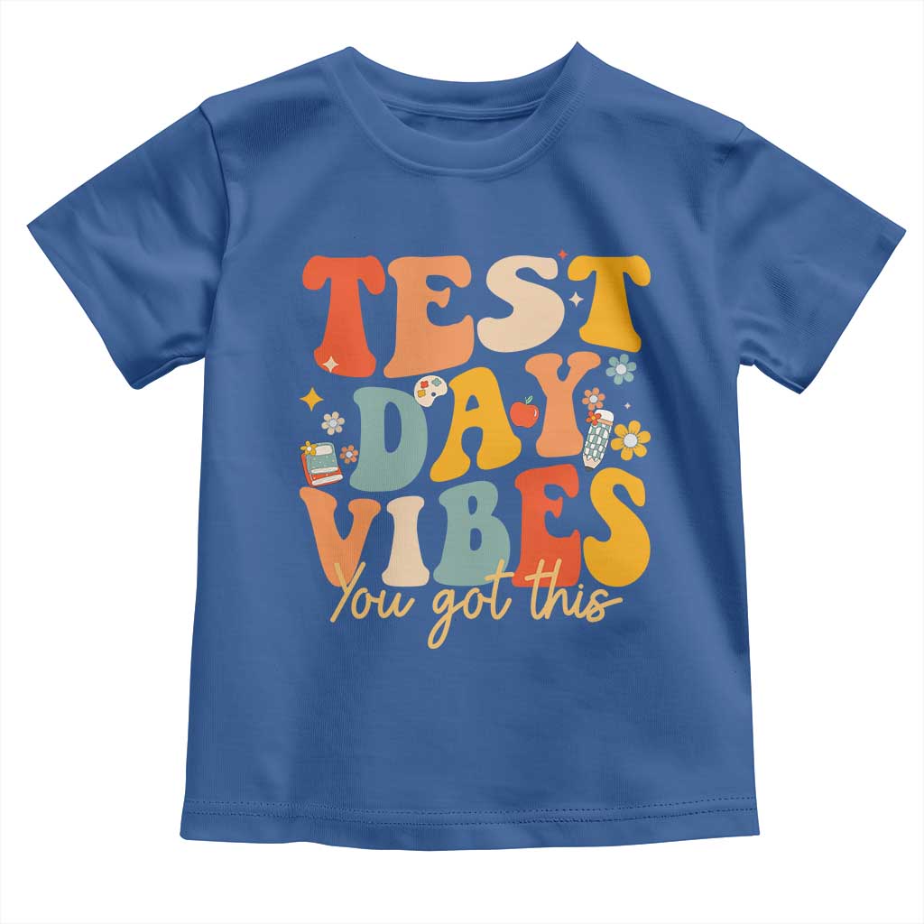 Test Day Vibes Toddler T Shirt Teacher Groovy Testing Day Exam TS10 Royal Blue Print Your Wear