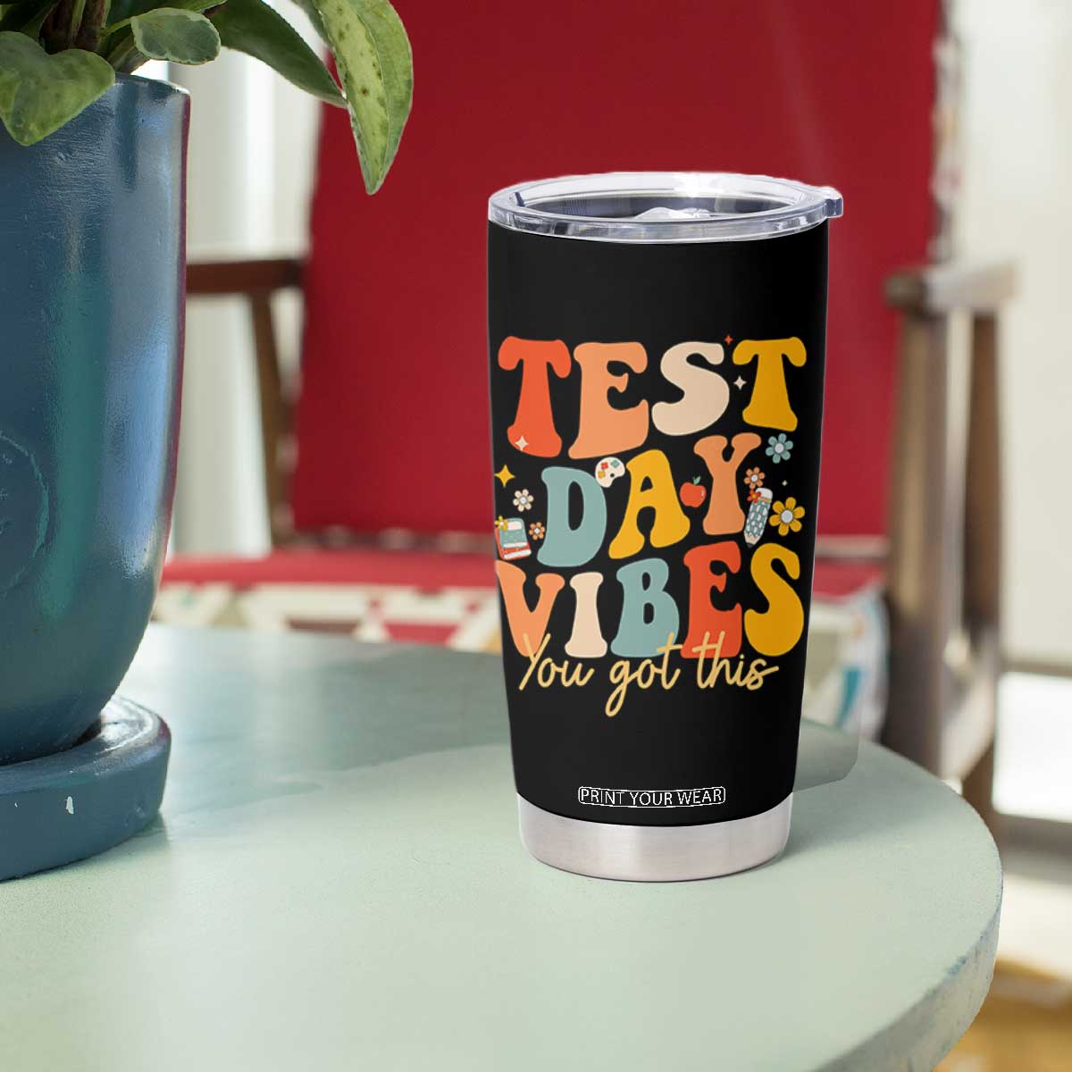 Test Day Vibes Tumbler Cup Teacher Groovy Testing Day Exam TS10 Print Your Wear