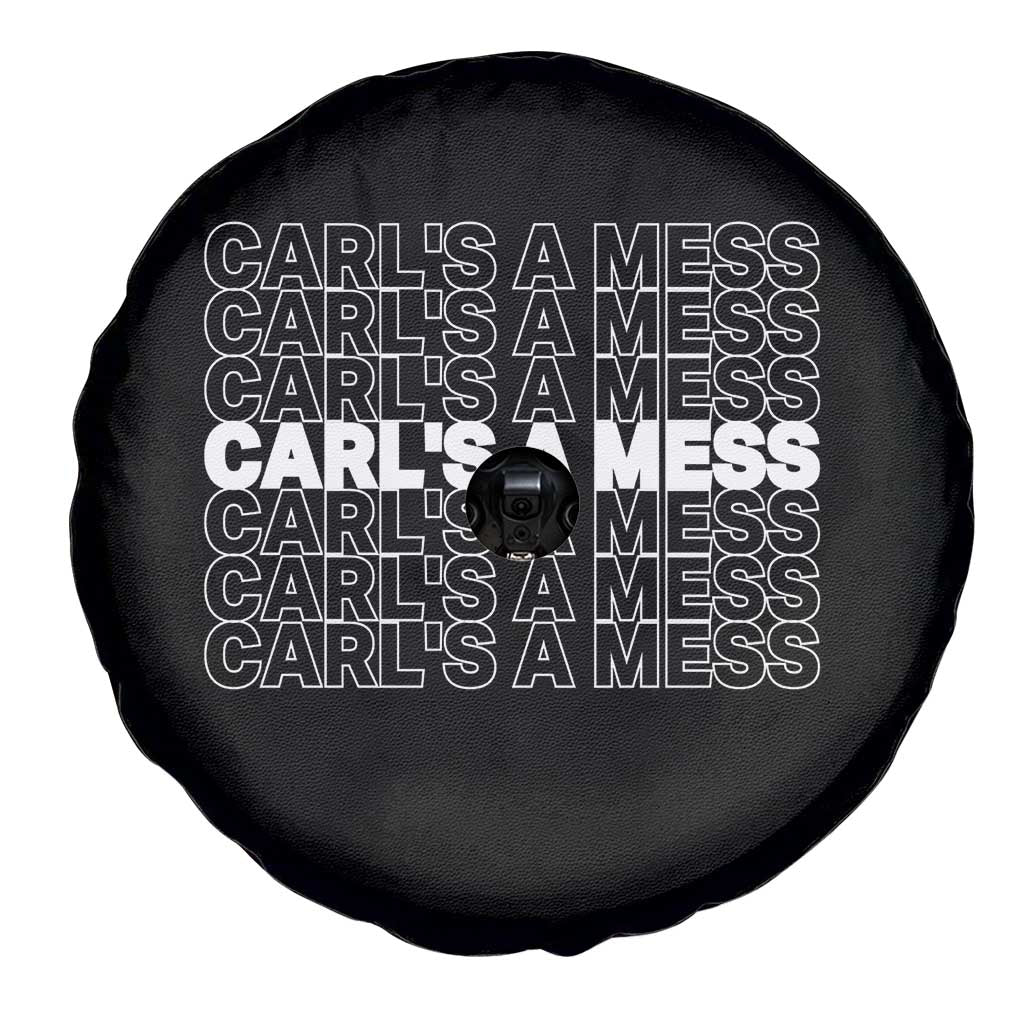 Carl's A Mess Spare Tire Cover Reality TV Funny Meme TS10 Print Your Wear