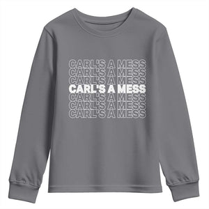 Carl's A Mess Youth Sweatshirt Reality TV Funny Meme TS10 Charcoal Print Your Wear