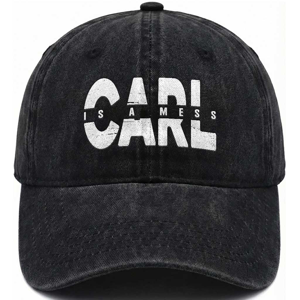 Carl's A Mess Washed Cotton Baseball Cap Reality TV Viral Meme TS10 Print Your Wear