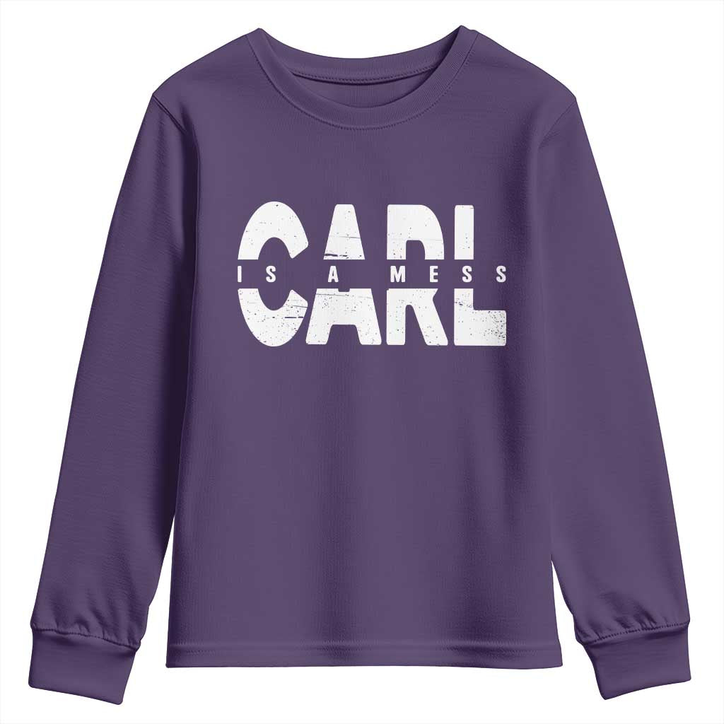 Carl's A Mess Youth Sweatshirt Reality TV Viral Meme TS10 Purple Print Your Wear