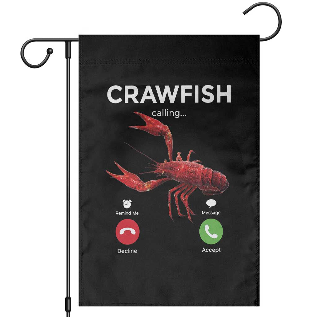 Crawfish Calling Garden Flag Funny Fishing Cajun Boil Lobster Meme TS10 Black Print Your Wear