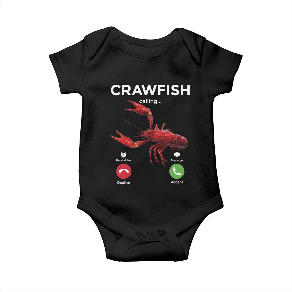 Crawfish Calling Baby Onesie Funny Fishing Cajun Boil Lobster Meme TS10 Black Print Your Wear