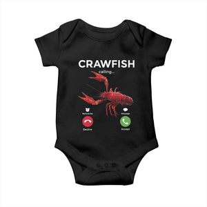 Crawfish Calling Baby Onesie Funny Fishing Cajun Boil Lobster Meme TS10 Black Print Your Wear