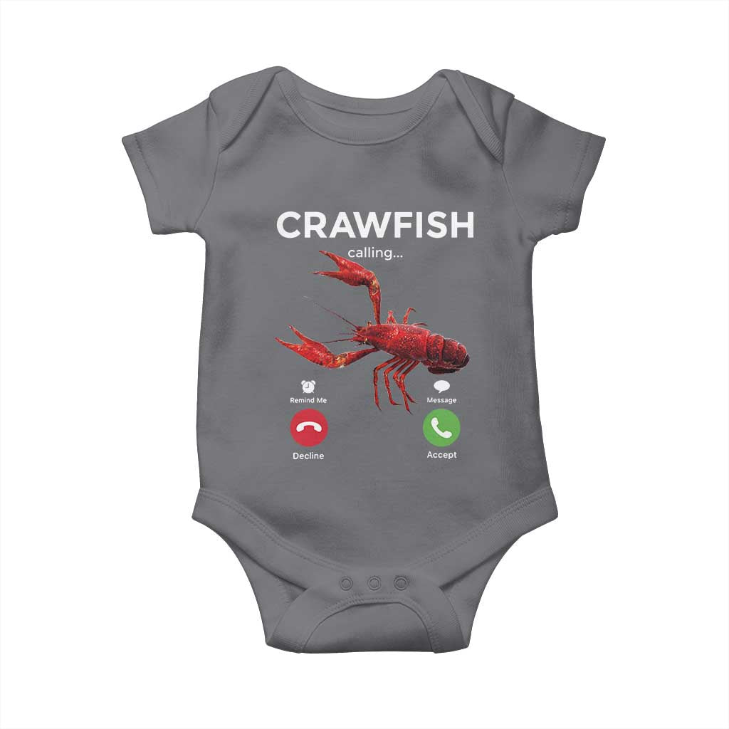 Crawfish Calling Baby Onesie Funny Fishing Cajun Boil Lobster Meme TS10 Charcoal Print Your Wear