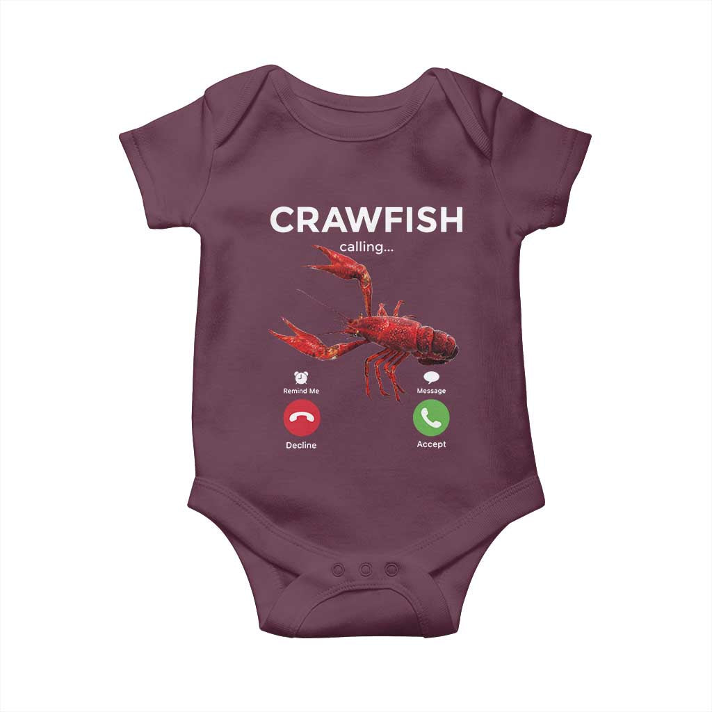 Crawfish Calling Baby Onesie Funny Fishing Cajun Boil Lobster Meme TS10 Maroon Print Your Wear