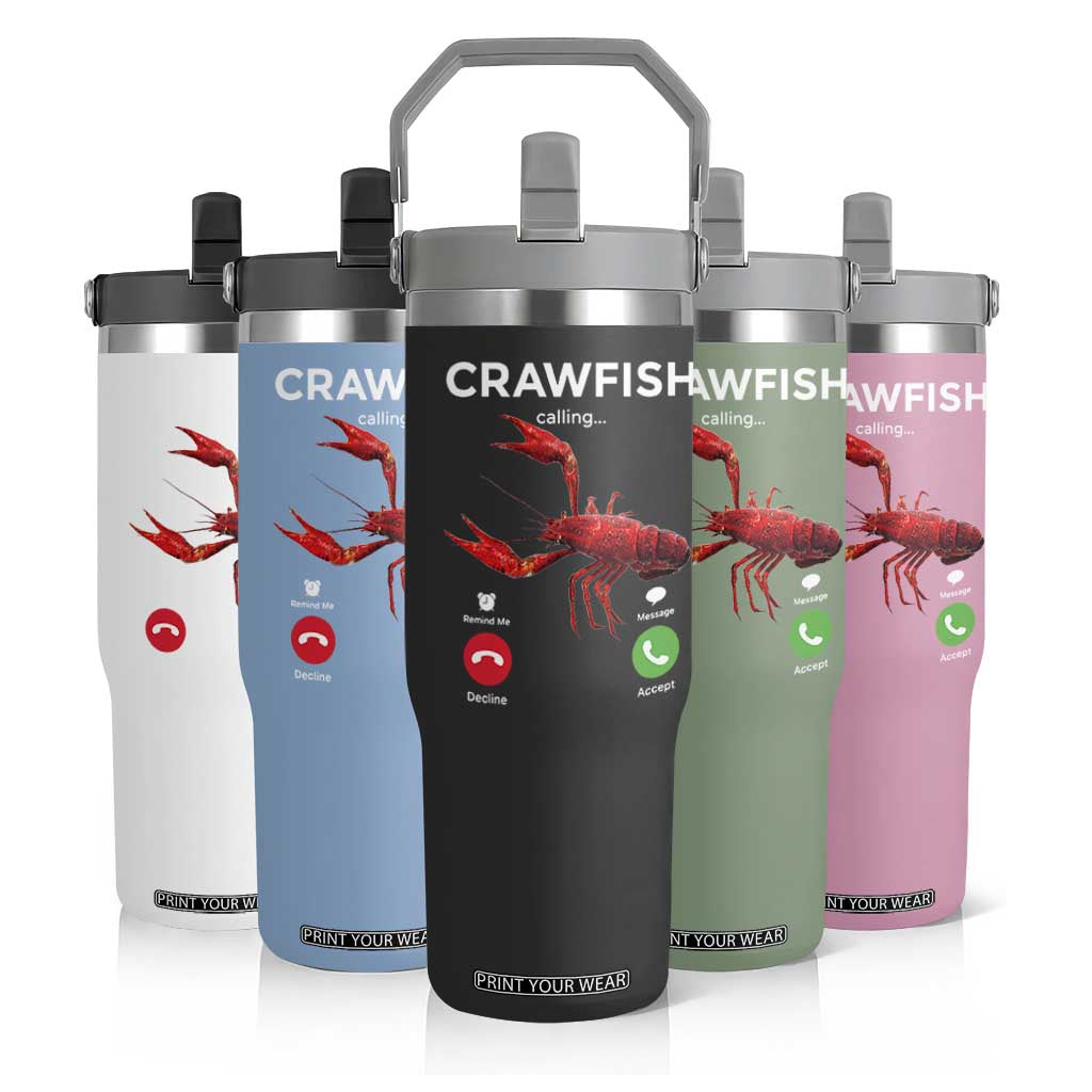 Crawfish Calling Flip Straw Tumbler Funny Fishing Cajun Boil Lobster Meme TS10 Print Your Wear