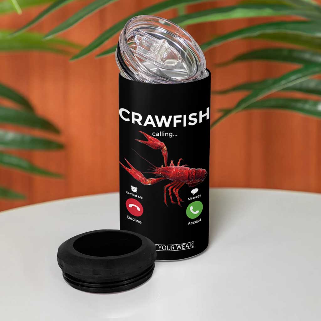 Crawfish Calling 4 in 1 Can Cooler Tumbler Funny Fishing Cajun Boil Lobster Meme TS10 Print Your Wear