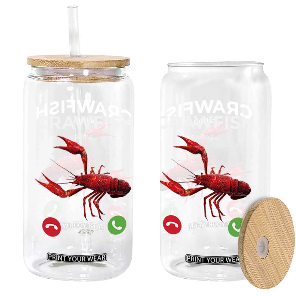 Crawfish Calling Glass Can Funny Fishing Cajun Boil Lobster Meme TS10 Print Your Wear